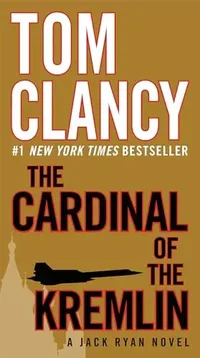 The Cardinal of the Kremlin by Tom Clancy