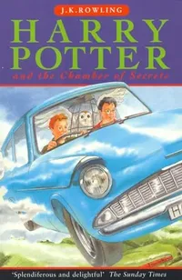 Harry Potter and the Chamber of Secrets by J. K. Rowling