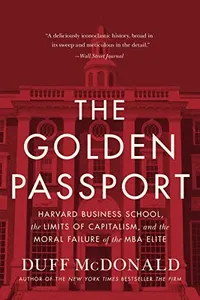 The Golden Passport by Duff McDonald