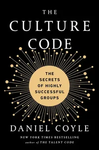 The Culture Code by Daniel Coyle