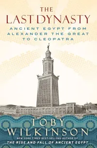 The Last Dynasty by Toby Wilkinson