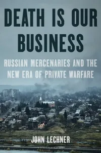 Death is Our Business by John Lechner